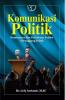 Komunikasi Politik: Dramatisme dan Pencitraan Politisi Di Panggung Politik