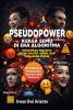 Pseudopower: Kuasa Semu di Era Algoritma: Komunikasi Big Data untuk Politik, Bisnis, dan Kebijakan Publik