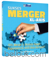 Sukses Merger XL-Axis: 70% Merger dan Akuisisi Gagal! Bagaimana XL-Axis Berhasil?