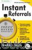 Instant Referrals