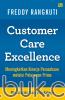 Customer Care Excellence: Meningkatkan Kinerja Perusahaan Melalui Pelayanan Prima
