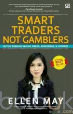 Smart Traders Not Gamblers (Bonus CD)
