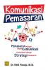 Komunikasi Pemasaran: Pemasaran sebagai Gejala Komunikasi Komunikasi sebagai Strategi Pemasaran