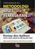 Metodologi Riset Pemasaran: Konsep dan Aplikasi Structural Equation Modeling (SEM): Kajian Empiris Berdasarkan Riset Pemasaran Bank