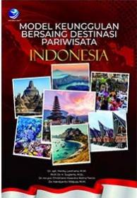 Model Keunggulan Bersaing Destinasi Pariwisata Indonesia