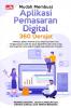 Mudah Membuat Aplikasi Pemasaran Digital 360 Derajat