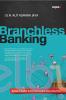 Branchless Banking: Bank Tanpa Kantor Pada Era Digital