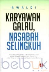 Karyawan Galau, Nasabah Selingkuh