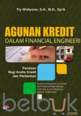 Agunan Kredit dalam Financial Engineering: Panduan Bagi Analis Kredit dan Perbankan