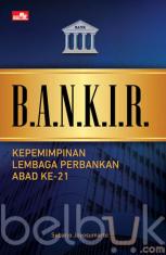 Bankir: Kepemimpinan Lembaga Perbankan Abad ke-21
