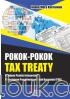 Pokok-Pokok Tax Treaty: Panduan Praktis Interpretasi Persetujuan Penghindaran Pajak Berganda (P3B)