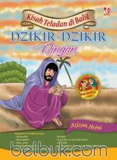 Kisah Teladan di Balik Dzikir-Dzikir Ringan