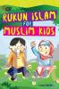Rukun Islam for Muslim Kids