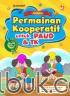 Koleksi Permainan Kooperatif untuk PAUD & TK
