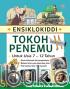 Ensiklokiddi Tokoh Penemu Untuk Usia 7-12 Tahun