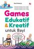 Games Edukatif dan Kreatif untuk Bayi