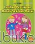 Latihan Persiapan Masuk Sekolah Dasar (Usia 5-6 Tahun) (Jilid 1)