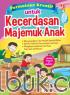 Permainan Kreatif untuk Kecerdasan Majemuk Anak