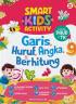 Smart Kids Activity: Garis, Huruf, Angka, dan Berhitung