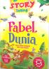 Story Telling Fabel Dunia