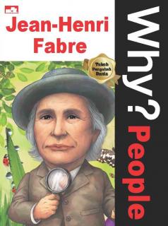 Why? People: Jean-Henri Fabre