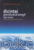 Dicintai Penduduk Langit dan Bumi