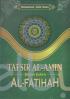 Tafsir Al-Amin Bedah Surah AL-Fatihah