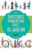 Inspirasi Parenting dari Al-Qur'an