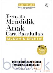 Ternyata Mendidik Anak Cara Rasulullah itu Mudah dan Lebih Efektif