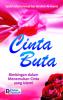 Cinta Buta: Bimbingan dalam Menemukan Cinta yang Islami