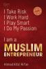 I am A Muslim Entrepreneur