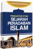 Pengantar Studi Sejarah Peradaban Islam