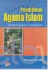 Pendidikan Agama Islam: Untuk Perguruan Tinggi Umum