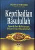 Kepribadian Rasulullah: Sosok dan Kebiasaan Sehari-hari Rasulullah