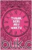 Tuhan, Beri Aku Waktu