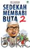 Sedekah Membabi Buta 2