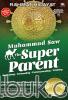 Muhammad Saw The Super Parent