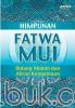 Himpunan Fatwa MUI Bidang Akidah dan Aliran Keagamaan