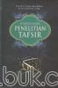 Metodologi Khusus Penelitian Tafsir