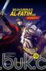 Muhammad Al-Fatih #2 : Kebangkitan