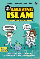 Amazing Islam: Tekadkan Hati, Kuatkan Iman
