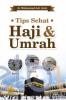 Tips Sehat Haji dan Umrah