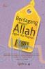Berdagang dengan Allah Nggak Ada Ruginya