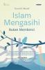 Islam Mengasihi, Bukan Membenci