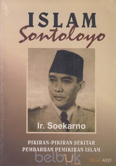 Islam Sontoloyo: Soekarno - Belbuk.com
