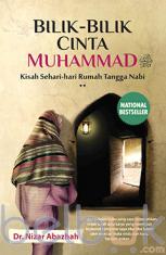 Bilik-Bilik Cinta Muhammad: Kisah Sehari-hari Rumah Tangga Nabi