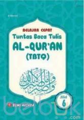 Belajar Cepat Tuntas Baca Tulis Al-Qur'an (TBTQ) (Jilid 6)