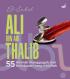 Ali ibn Abi Thalib: 55 Hikmah Menggugah dari Kehidupan sang Khalifah