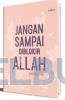 Jangan Sampai Diblokir Allah
