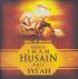 Karena Imam Husain Aku Syi'ah